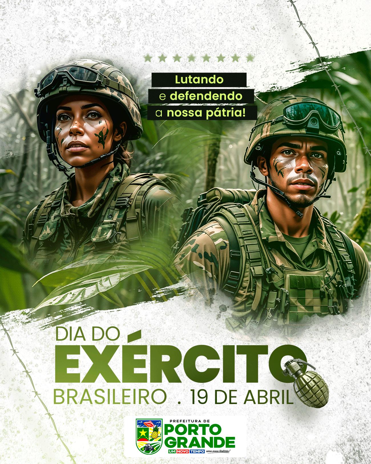 DIA DO EXÉRCITO BRASILEIRO - 19 DE ABRIL